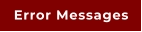 Error Messages