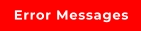 Error Messages